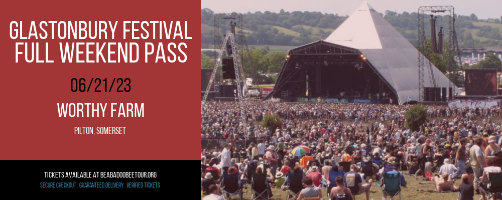 Glastonbury Festival - Full Weekend Pass at beabadoobee Tour