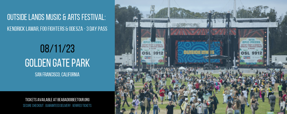 Outside Lands Music & Arts Festival: Kendrick Lamar, Foo Fighters & Odesza - 3 Day Pass at beabadoobee Tour